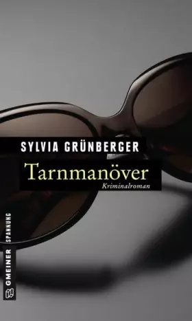 Couverture du produit · Tarnmanöver: Kriminalroman (Kriminalromane im GMEINER-Verlag)