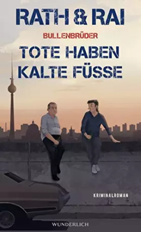 Couverture du produit · Bullenbrüder: Tote haben kalte Füße: Eine Krimi-Komödie