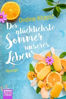 Couverture du produit · Der glücklichste Sommer unseres Lebens: Roman