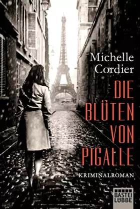 Couverture du produit · Die Blüten von Pigalle: Kriminalroman