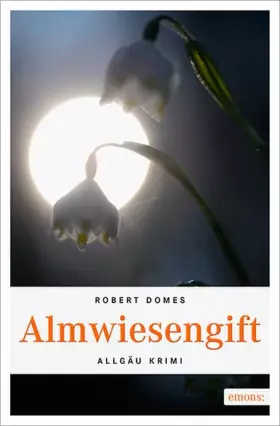 Couverture du produit · Almwiesengift (Allgäu Krimi)