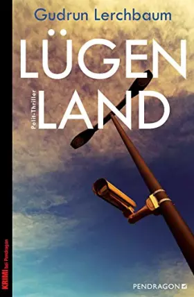 Couverture du produit · Lügenland: Polit-Thriller