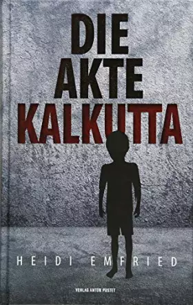 Couverture du produit · Die Akte Kalkutta: Kriminalroman