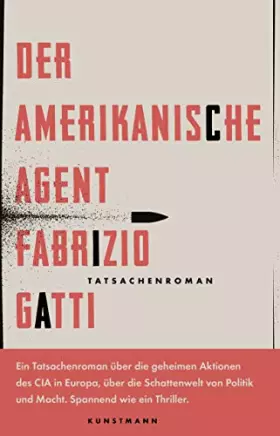 Couverture du produit · Der amerikanische Agent: Tatsachenroman