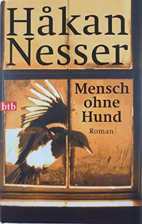 Couverture du produit · Mensch ohne Hund: Roman