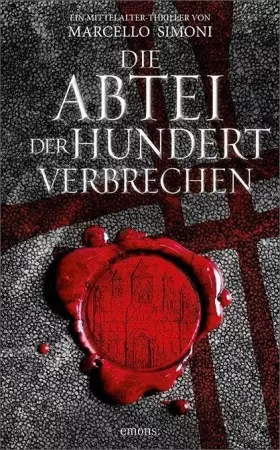 Couverture du produit · Die Abtei der hundert Verbrechen: Mittelalter-Thriller (Lapis exilii)