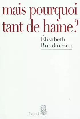 Couverture du produit · Mais pourquoi tant de haine ?