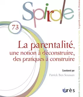 Couverture du produit · Spirale 73 - La parentalité