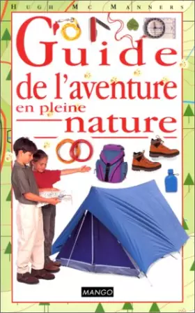Couverture du produit · Guide de l'aventure en pleine nature