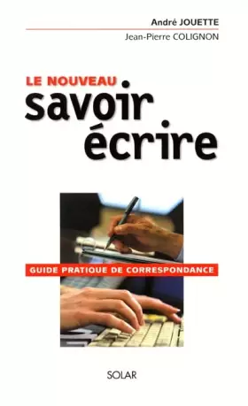 Couverture du produit · Le Nouveau savoir-écrire