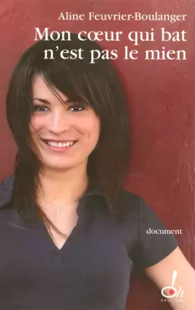 Couverture du produit · Mon coeur qui bat n'est pas le mien