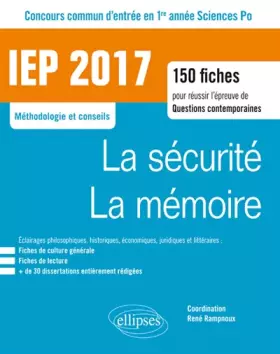 Couverture du produit · La Sécurité La Mémoire Concours Commun d'Entrée en 1re Année Sciences Po IEP 2017 Méthodologie et Conseils 150 Fiches