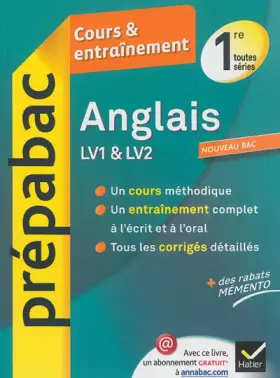 Couverture du produit · Anglais 1re LV1 et LV2 - Prépabac Cours & entraînement: Cours, méthodes et exercices - Première toutes séries