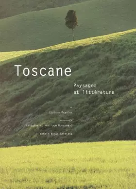 Couverture du produit · Toscane : Paysages et littérature