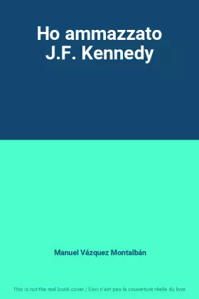 Couverture du produit · Ho ammazzato J.F. Kennedy