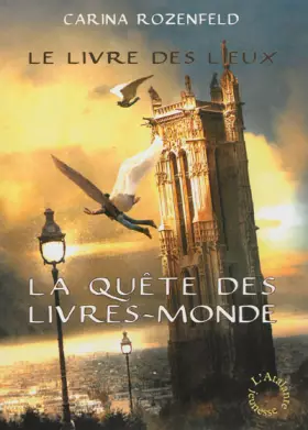 Couverture du produit · Le Livre des Lieux - La Quête des Livres-Monde 2