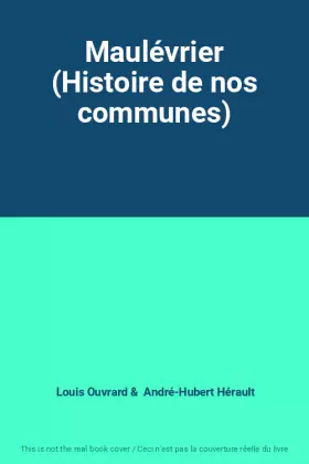 Couverture du produit · Maulévrier (Histoire de nos communes)