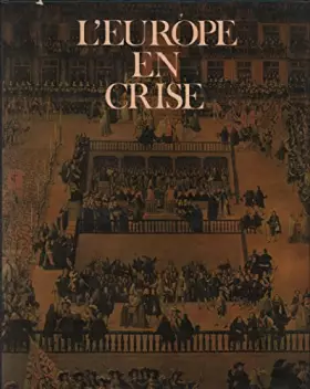Couverture du produit · Les grandes étapes de l'humanité, Le Grand Siècle: tome 1: L'Europe en crise