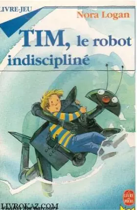 Couverture du produit · Tim, le robot indiscipline
