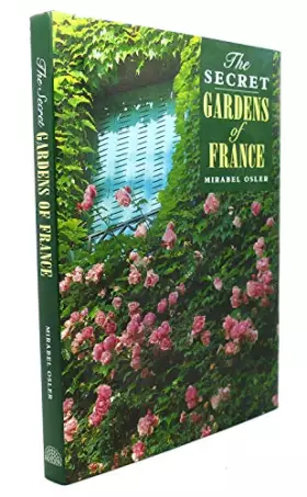 Couverture du produit · The Secret Gardens of France