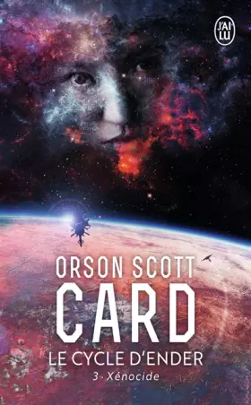 Couverture du produit · Le Cycle d'Ender, tome 3 : Xénocide