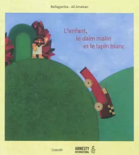 Couverture du produit · L'enfant, le daim malin et le lapin blanc