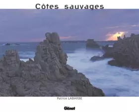 Couverture du produit · Beaux Livres montagne : Côtes sauvages