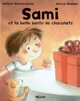 Couverture du produit · SAMI ET LA BELLE BOITE DE CHOCOLATS