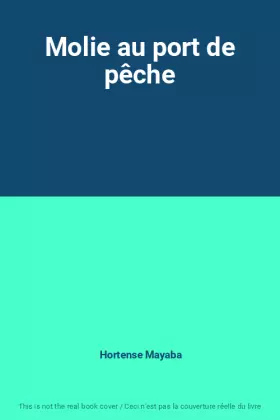 Couverture du produit · Molie au port de pêche