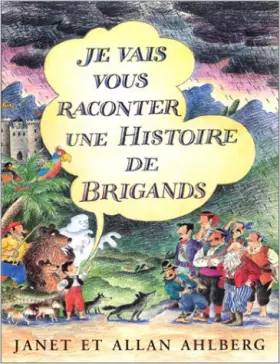 Couverture du produit · Je vais vous raconter une histoire de brigands