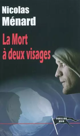 Couverture du produit · La mort a deux visages