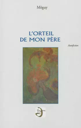 Couverture du produit · L'Orteil de mon père