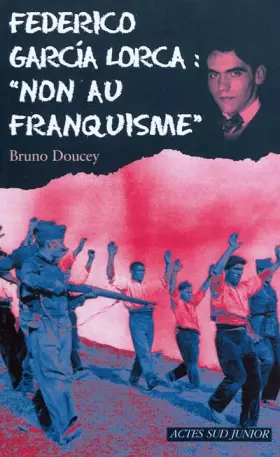 Couverture du produit · Federico Garcia Lorca : "Non au franquisme"