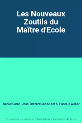 Couverture du produit · Les Nouveaux Zoutils du Maître d'Ecole