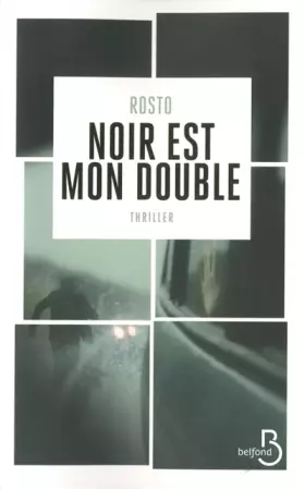 Couverture du produit · Noir est mon double