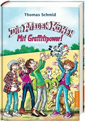 Couverture du produit · Die Wilden Küken 11. Mit Graffitipower!