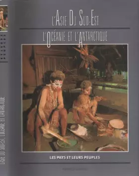Couverture du produit · L'Asie du Sud-Est, l'Océanie et l'Antarctique