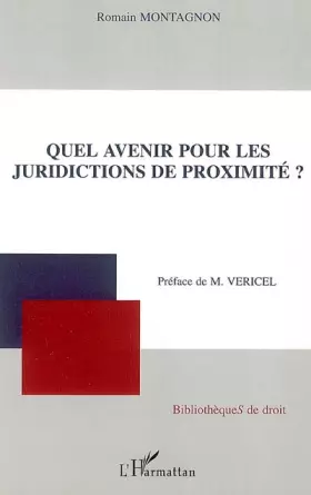 Couverture du produit · Quel avenir pour les juridictions de proximité?