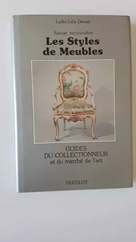 Couverture du produit · Les styles de meubles. Guides du collectionneur et du marché de l'art.