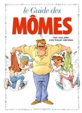 Couverture du produit · Les Guides en BD - Tome 37: Les Mômes