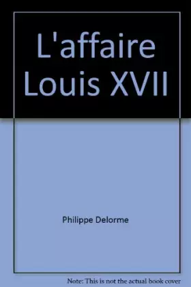 Couverture du produit · L'affaire Louis XVII