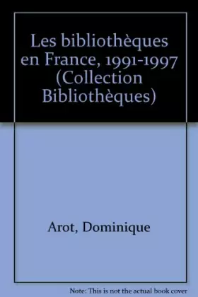 Couverture du produit · Les Bibliothèques en France