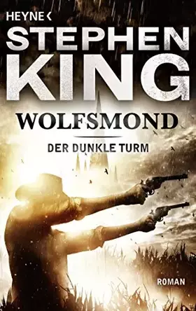 Couverture du produit · Wolfsmond: Roman (Der Dunkle Turm, Band 5)