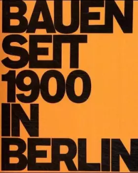 Couverture du produit · Bauen seit 1900 in Berlin