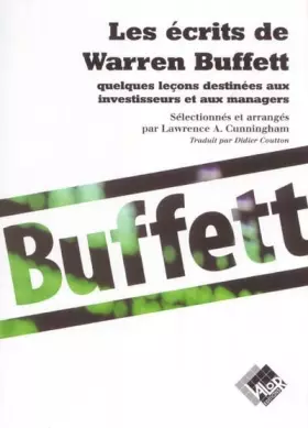 Couverture du produit · Les Ecrits de Warren Buffett : Quelques leçons destinées aux investisseurs et aux managers