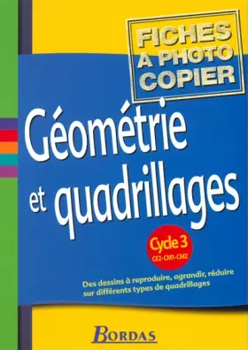 Couverture du produit · Géometrie et Quadrillages, cycle 3 (Fiches)