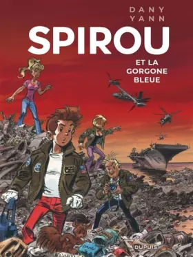 Couverture du produit · Le Spirou de Dany et Yann - Spirou et la Gorgone bleue