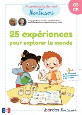 Couverture du produit · Mes activités Montessori - 25 expériences pour explorer le monde - niveau GS-CP
