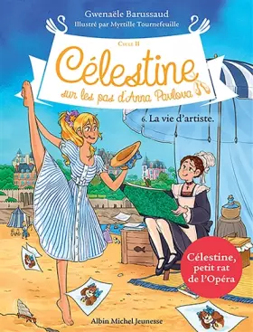Couverture du produit · Célestine C2 T6 La Vie d'artiste