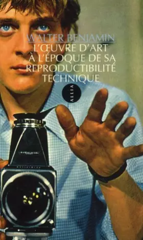 Couverture du produit · L'Oeuvre d'art à l'époque de sa reproductibilité technique